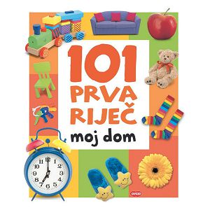 101 prva riječ - Moj dom