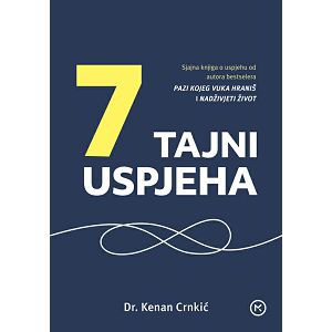 7 tajni uspjeha - Kenan Crnkić