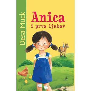 Anica i prva ljubav - Desa Muck