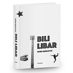 Bili libar - Boris Dežulović