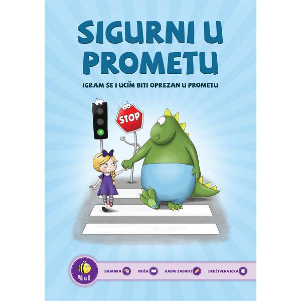 Bojanka SIGURNI U PROMETU Igram se i učim biti oprezan u prometu B3 Evenio