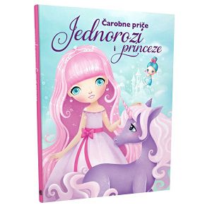 ČAROBNE PRIČE Jednorozi i princeze 07369-0