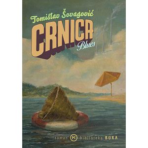 CRNICA BLUES Tomislav Šovagović