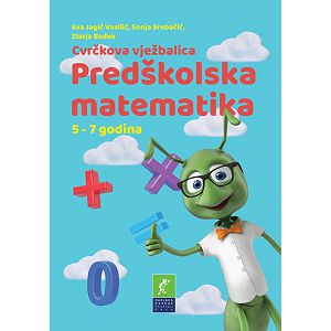 CVRČKOVA VJEŽBENICA Predškolska matematika 5-7godina NC