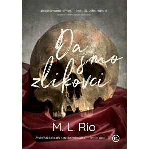 Da smo zlikovci - M. L. Rio