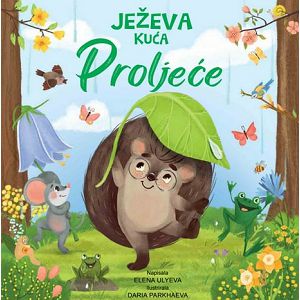 Elena Ulyeva: JEŽEVA KUĆA - PROLJEĆE 501369