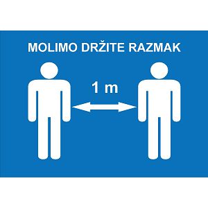 ETIKETA naljepnica MOLIMO DRŽITE RAZMAK 1m, pvc A3