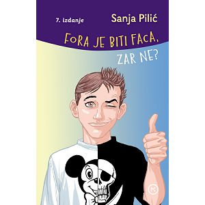 Fora je biti faca tvrdi uvez - Sanja Pilić