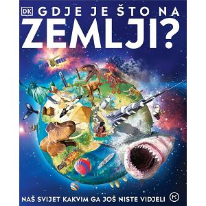 Gdje je što na Zemlji? - Grupa autora