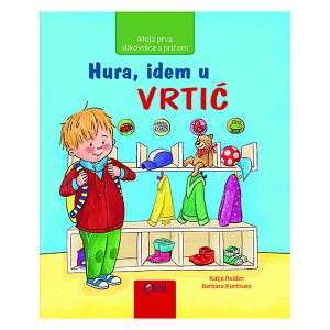 Hura, idem u vrtić Barbara Korthues/Katja Reider 918175