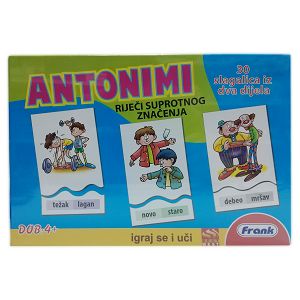 Igraj se i nauči Antonimi - riječi suprotnog značenja +4 Frank 861483