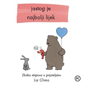 Jastog je najbolji lijek - Liz Climo