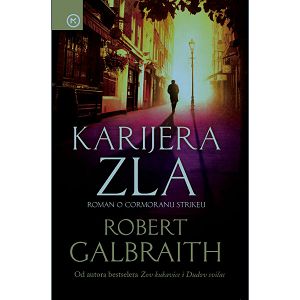 Karijera zla - Robert Galbraith