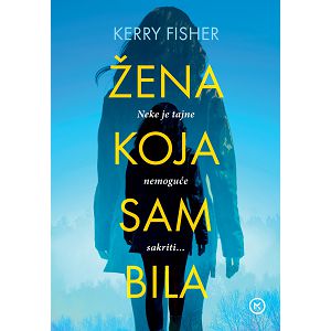  Kerry Fisher - ŽENA KOJA SAM BILA