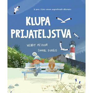 Klupa prijateljstva - Wendy Meddour