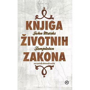 KNJIGA ŽIVOTNIH ZAKONA John Marks Templeton