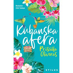 Kubanska afera - Priscilla Oliveras