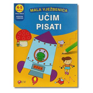 Mala škola mala vježbenica - Učim pisati 4-5