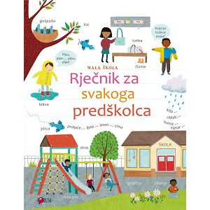 Mala škola rječnik za svakog predškolca 919271