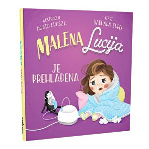 Malena Lucija je prehlađena