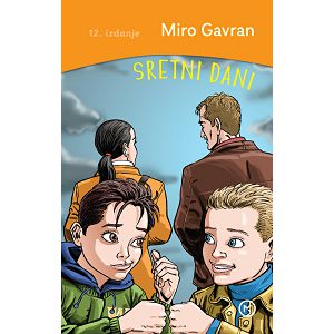 Miro Gavran: SRETNI DANI - 12. izdanje 