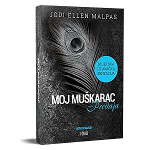 Moj muškarac - Predaja - Jodi Ellen Malpas