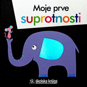 Moje prve suprotnosti - Maxine Davenport, Cindy Roberts