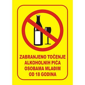 Naljepnica ZABRANJENA PRODAJA I KONZUMIRANJE ALKOHOLNIH PIĆA OSOBAMA MLAĐIM OD 18 GODINA