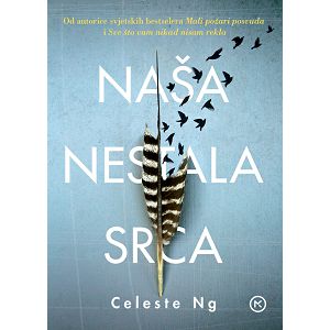 Naša nestala srca - Celeste Ng