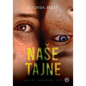 Naše tajne - Lucinda Berry