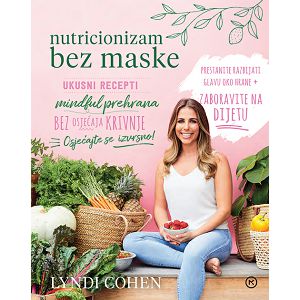 Nutricionizam bez maske - Lyndi Cohen