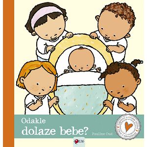 Odakle dolaze bebe? - Pauline Oud