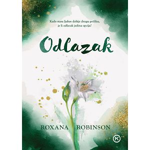 Odlazak - Roxana Robinson