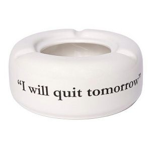 Pepeljara I will quit tomorrow bijela 730986