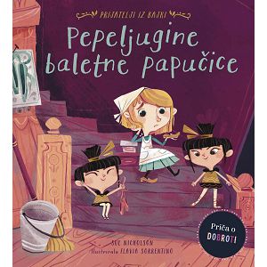 PEPELJUGINE BALETNE PAPUČICE priča o dobroti 744668