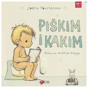 Piškim i kakim Potpuno drukčija knjiga 711195