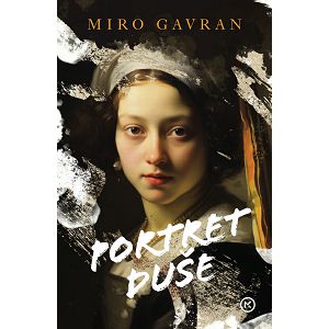 Portret duše - Miro Gavran