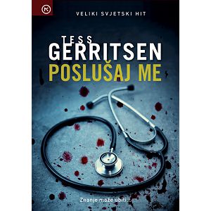 Poslušaj me - Tess Gerritsen