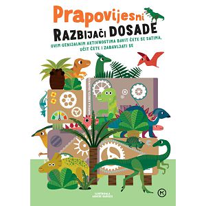 Prapovijesni razbijači dosade - grupa autora