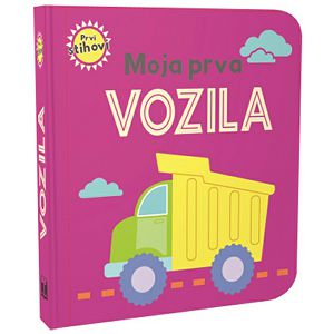 PRVI STIHOVI Moja prva vozila 07373-4