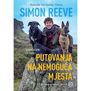 Putovanja na nemoguća mjesta - Simon Reeve