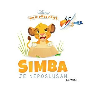 Simba je neposlušan Moje prve priče Disney