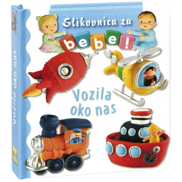 Slikovnica za bebe - Vozila oko nas