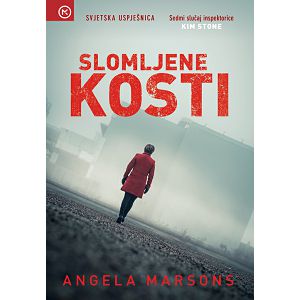 Slomljene kosti - Angela Marsons