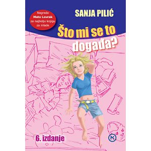 Što mi se to događa? - Sanja Pilić