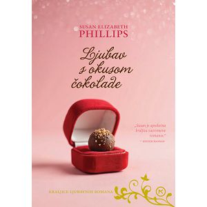 Susan Elizabeth Phillips: LJUBAV S OKUSOM ČOKOLADE 
