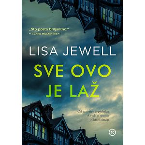 Sve ovo je laž - Lisa Jewell