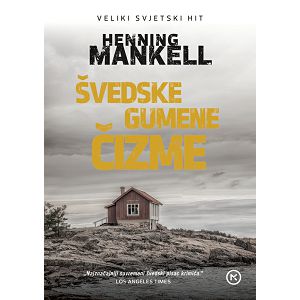 ŠVEDSKE GUMENE ČIZME Henning Mankell