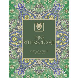 TAJNE REFLEKSOLOGIJE Chris McLaughlin/Nicola Hall