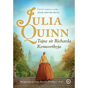 Tajne sir Richarda Kenworthyja - Julia Quinn